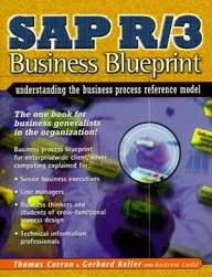 book SAP R/3 Business Blueprint: Understanding the Business Process Reference Model